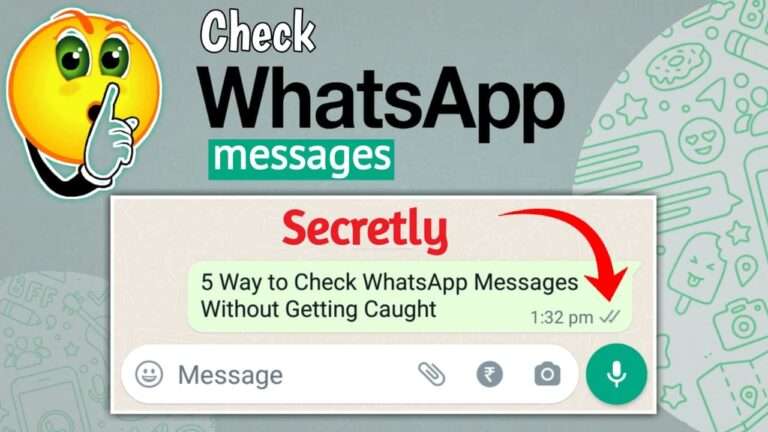 check whatsapp messages without getting caught