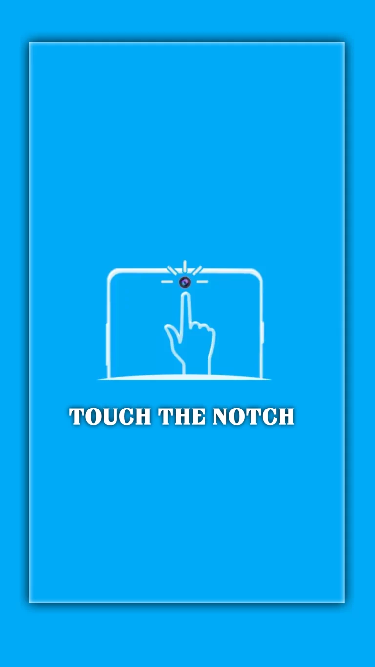 Touch The Notch