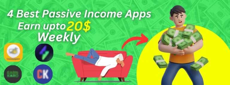 Top 4 Working Money Earning Apps To Make Passive Income Online From Smartphone- 2024