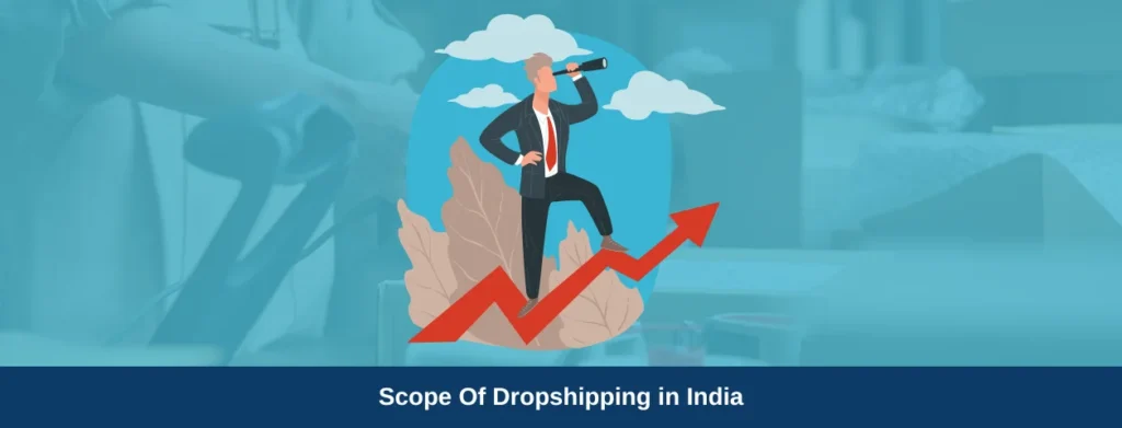 Scope Of Dropshipping in India 1024x391 1